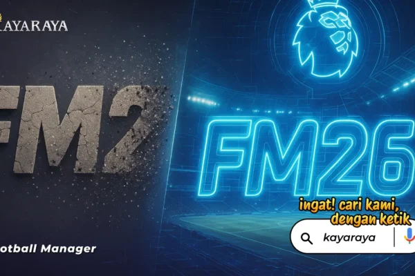Resmi Dibatalkan! Football Manager 2025 Digantikan FM26 dengan Unity Engine dan Lisensi Premier League